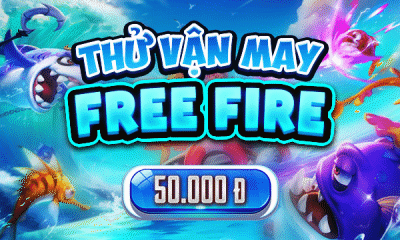 Thử Vận May Free Fire 50k